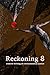 Reckoning 8