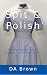 Spit and Polish