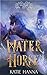 Water Horse by Katie Hanna