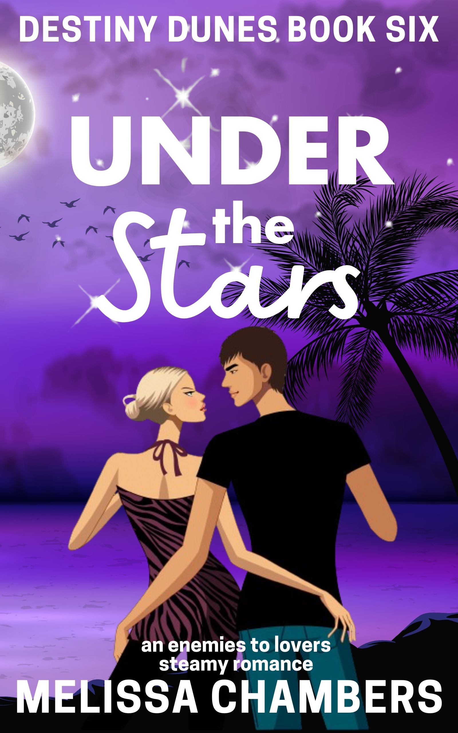 Read Under the Stars (Destiny Dunes, #6)