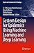 System Design for Epidemics Using Machine Learning and Deep Learning (Signals and Communication Technology)