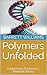 Polymers Unfolded: Engineer...