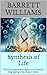 Synthesis of Life: The Conv...