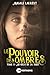 Le pouvoir des ombres Tome ...