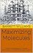 Maximizing Molecules: Innov...