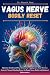 Vagus Nerve Bodily Reset: O...