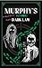 Murphy's Dark Law: McAliste...