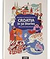 Croatia in 30 sto...