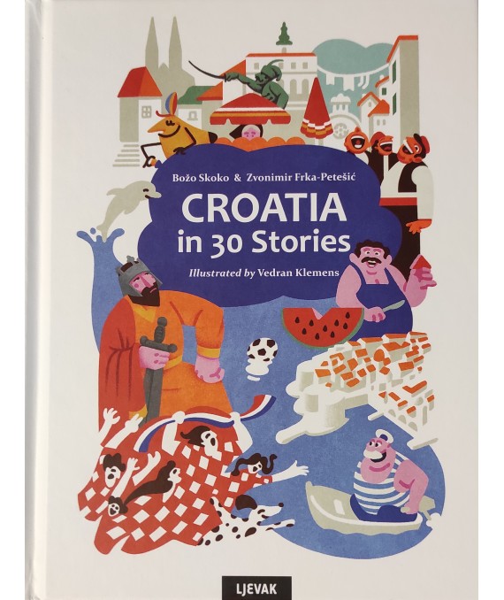 Croatia in 30 stories