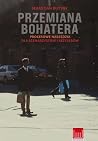 Przemiana bohater...