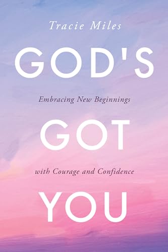 God's Got You: Embracing New Beginnings with Courage and Confidence (Paperback)