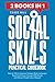 Social Skills : Practical Guidebook (2 Books in 1): How to Talk to Anyone, Analyze Body Language, Read Social Cues, Connect Effectively, and Attract People Like a Magnet (Mental Clarity Bundle)