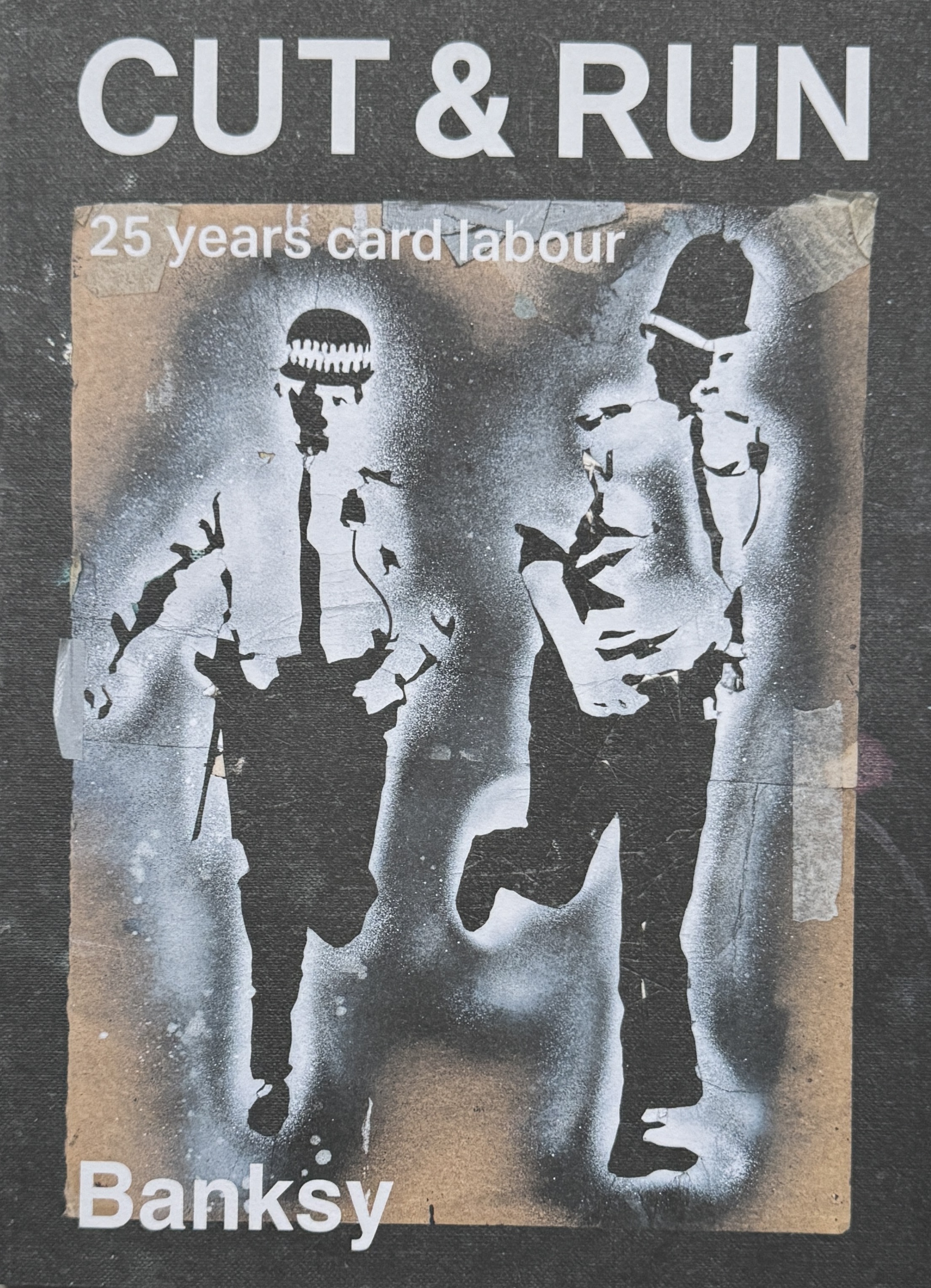 Cut & Run: 25 Years Card Labour