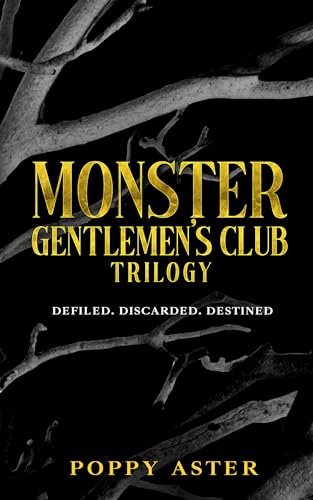 Monster Gentlemen's Club: Defiled. Discarded. Destined (Monster Gentleman's Club)