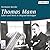 Thomas Mann. Leben und Werk...