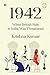 1942: When British Rule in India was Threatened