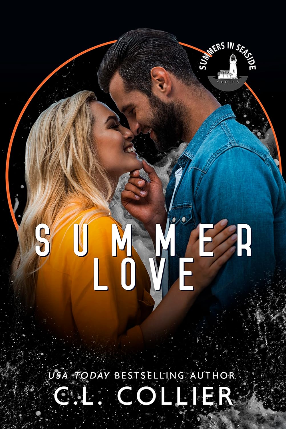 Summer Love (Summers in Seaside; Seasons of Love)