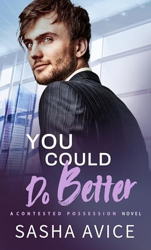 You Could Do Better (Contested Possession #2)