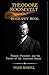 THEODORE ROOSEVELT BIOGRAPHY BOOK by Tyler Rowell