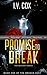 Promise to Break: Book One of the “Broken” duology