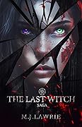 The Last Witch Trilogy