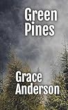 Green Pines: A Co...