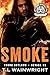 SMOKE: Young Outlaws MC Nev...