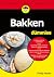 Bakken voor dummies by Emily Nolan