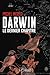 Darwin - Le dernier chapitre