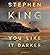 You Like It Darker by Stephen  King