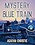 The Mystery of the Blue Train