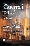 Guerra i pau: Vol...