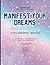 Manifest Your Dreams by Adrian Coleman