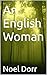 An English Woman by Noel Dorr