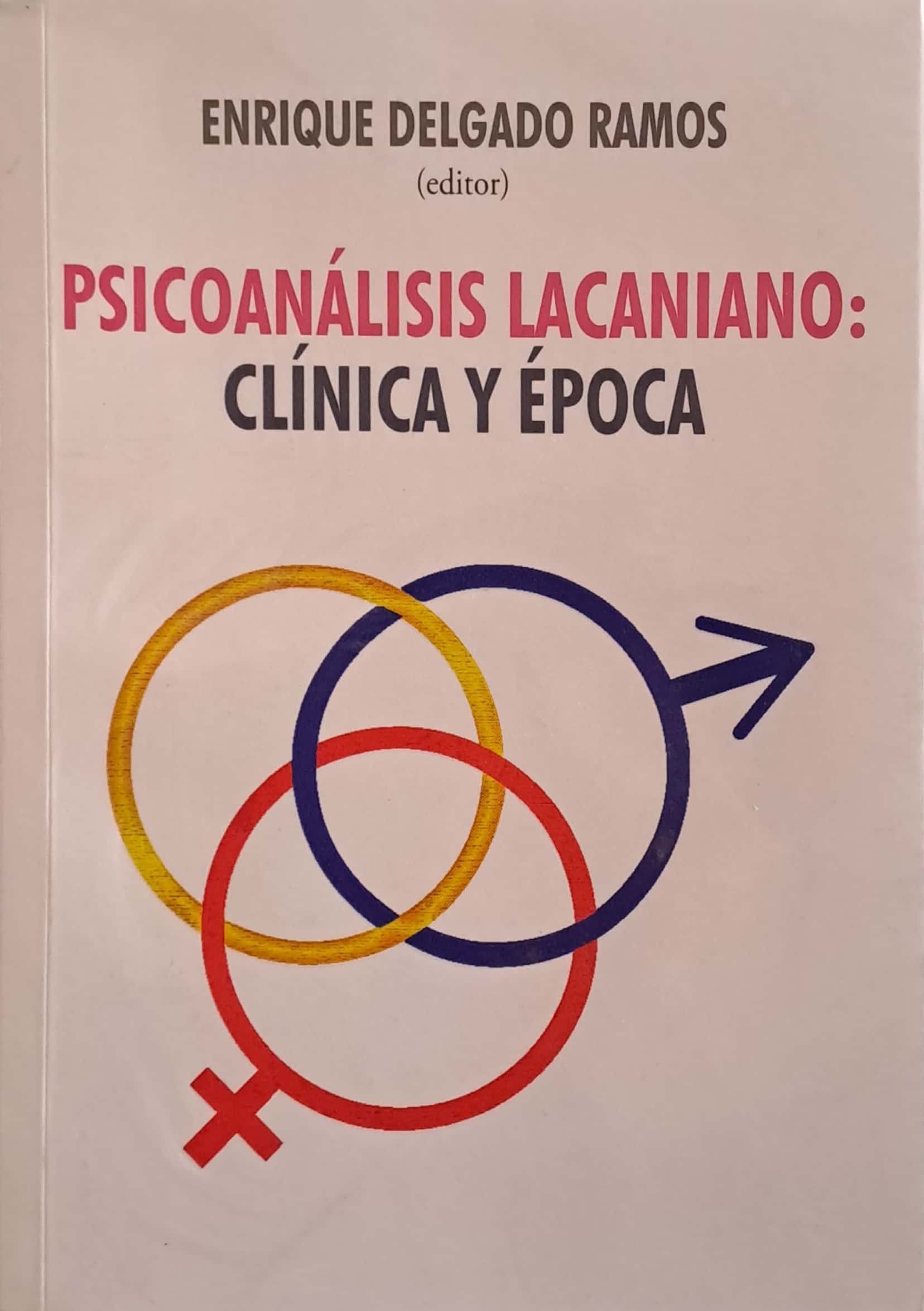 Psicoanálisis lacaniano: Clínica y época (Paperback)