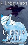 Curtain Call by R. Lindsay Carter