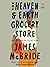 The Heaven & Earth Grocery Store by James   McBride