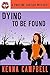 Dying to be Found (A Photin...