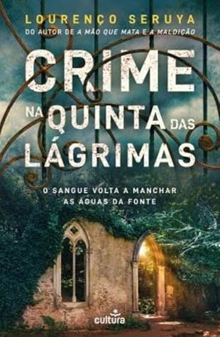 Crime na Quinta das Lágrimas (Bruno Saraiva, #3)