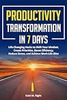 Productivity Transformation in 7 Days by Kate Right