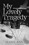 My Lovely Tragedy