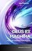 Deus Ex Machina: Machine Le...