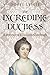The Incredible Duchess: A p...