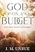 God on a Budget: and other ...