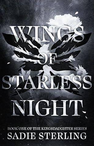 Wings of Starless Night (Kingsdaughter, #1)