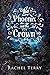 The Phoenix and the Crown (...