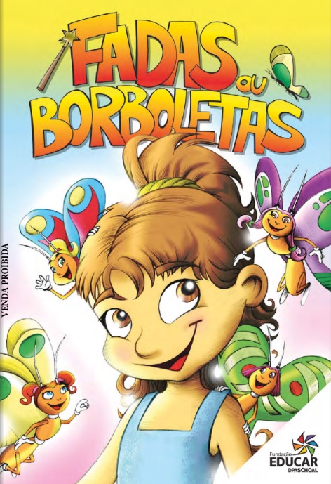 Fadas ou Borboletas