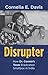 Disrupter: How Dr. Connie's...