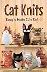 Cat Knits: Easy t...