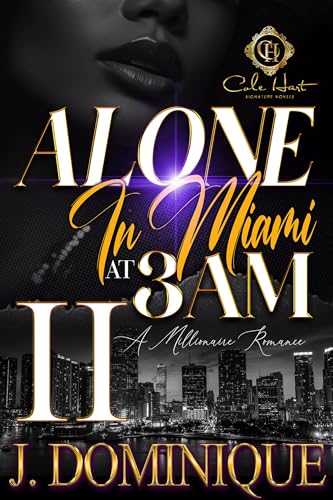 Alone in Miami at 3AM II (Kindle Edition)